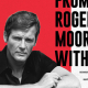 BBC documentary From Roger Moore With Love